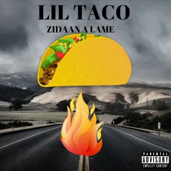 Zidaan a Lame by Lil Taco