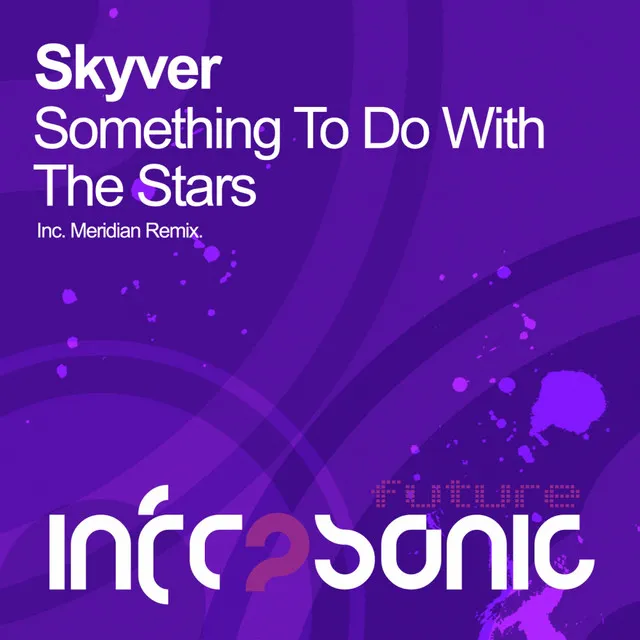 Something To Do With The Stars - Original Mix