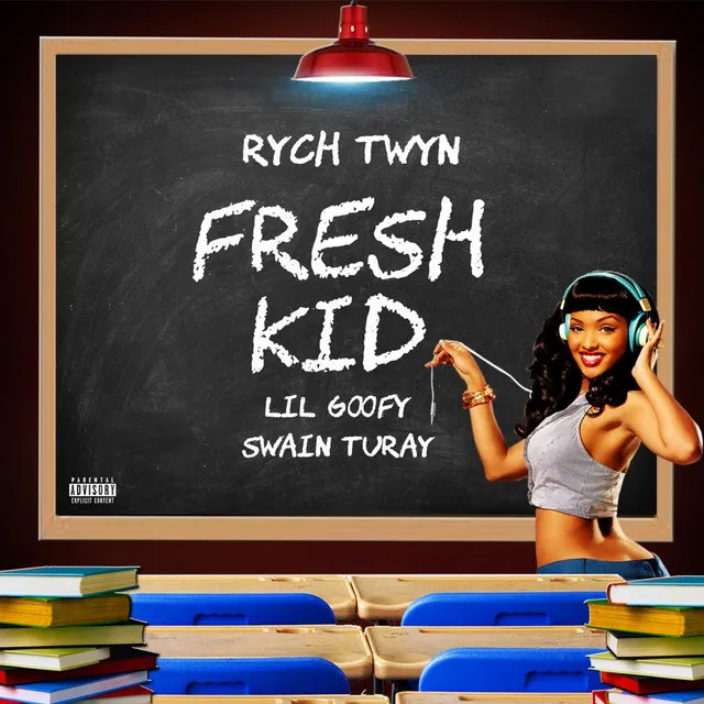 Fresh Kid (feat. Lil Goofy & Swain Turay)