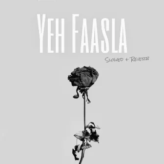 Yeh Faasla (Slowed + Reverb) by Srajan Yaduvanshi