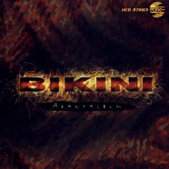 Aranyalbum by Bikini