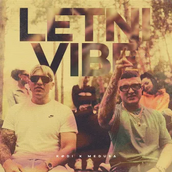 LETNI VIBE by Medusa