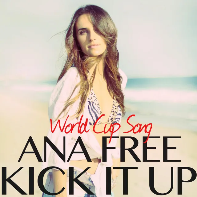 Kick It up (World Cup Song)