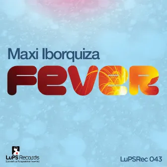 Fever by Maxi Iborquiza