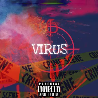 Virus by Shakema Crew