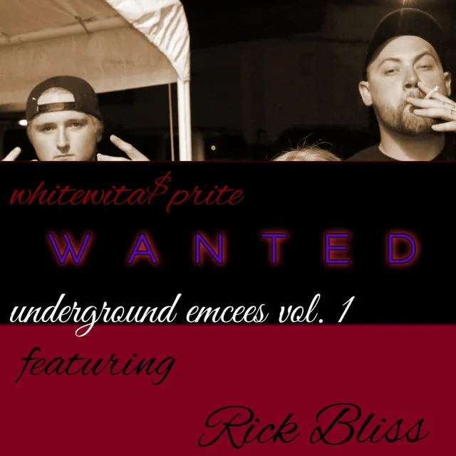 Wanted (Underground Emcees, Vol. 1) [feat. Rick Bliss]