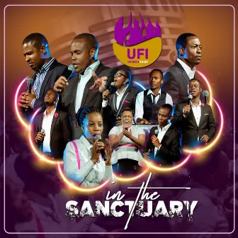 In the Sanctuary by UFIC Choir