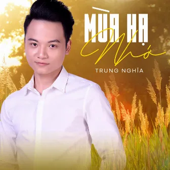 Mùa Hạ Nhớ by Trung Nghĩa