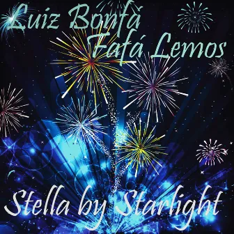 Stella by Starlight by Fafá Lemos