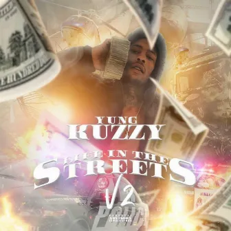 Life in the Streets, Vol. 2 by Yung Kuzzy