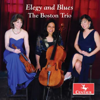 Elegy & Blues by the boston trio