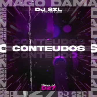 CONTEUDOS by DJ SZL