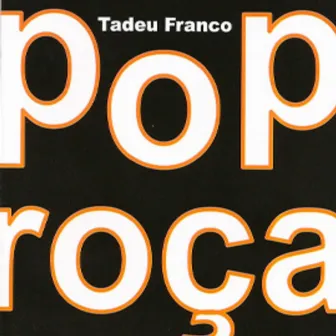 Pop Roça by 