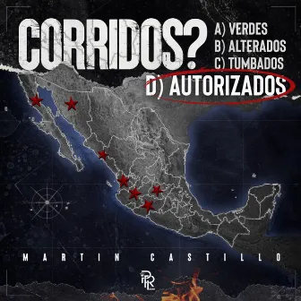 Corridos Autorizados by Martin Castillo