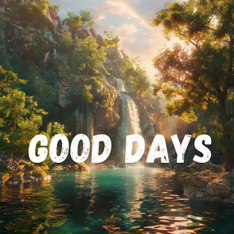 Good Days by Epic Beats