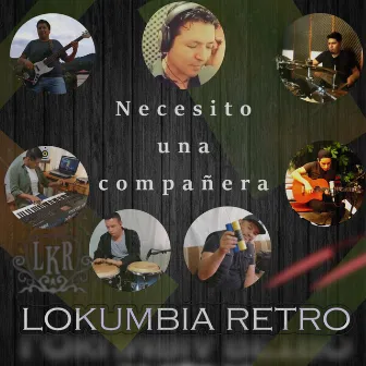 Necesito una compañera (desde casa) by Lokumbia Retro