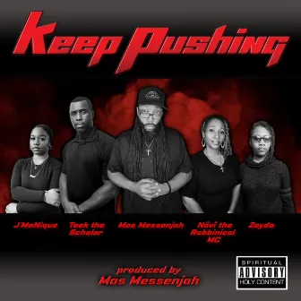 Keep Pushing by Mas Messenjah