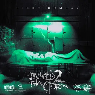 Inked 2 Tha Corps by Ricky Bombay