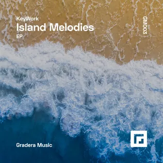 Island Melodies by KeyWork