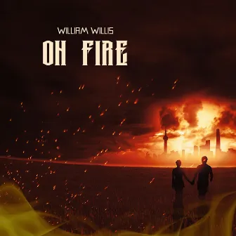 On Fire by William Willis