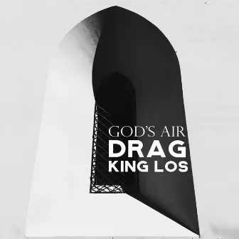 God's Air by Drag