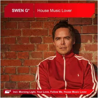 House Music Lover (The Album) by Swen G*