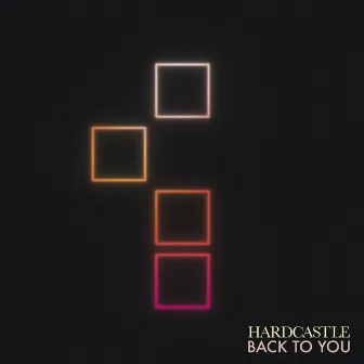 Back To You by Hardcastle