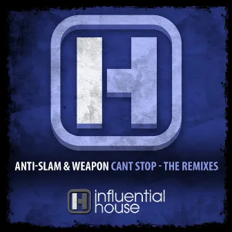 Can't Stop - The Remixes by W.E.A.P.O.N