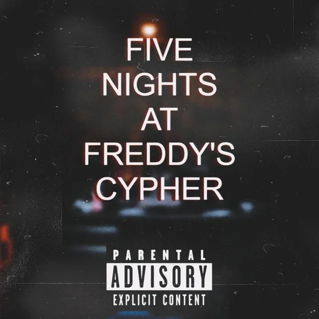 Five Nights At Freddy's Cypher, Pt. 1