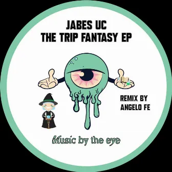 Trip Fantasy EP by Jabes uc