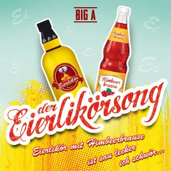 Der Eierlikörsong by Big A