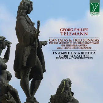 Georg Philipp Telemann: Cantatas & Trio Sonatas by Giorgio Matteoli