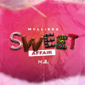 Sweet Affair by McLlibre