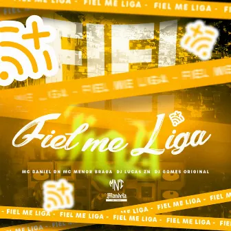 Fiel Me Liga by DJ Lucas ZN