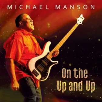 On the Up and Up by Michael Manson