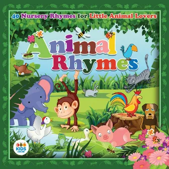 Animal Rhymes: 40 Nursery Rhymes for Little Animal Lovers by ABC Kids