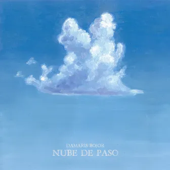 Nube de Paso by Damaris Bojor