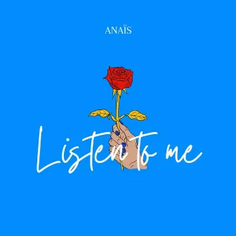 Listen to Me by Anaïs