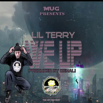 We Up by Lil Terry