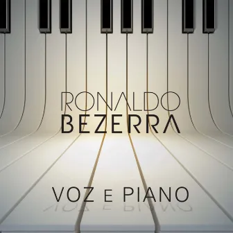 Voz e Piano by Ronaldo Bezerra