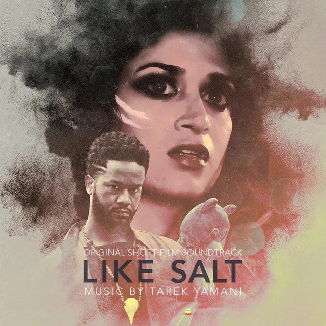 Like Salt (Original Short Film Soundtrack)