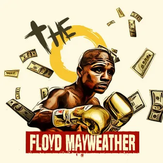 Floyd Mayweather by The O