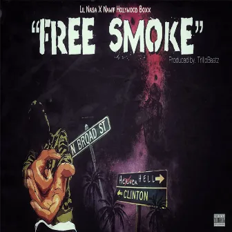 Free Smoke by Lil Nasa