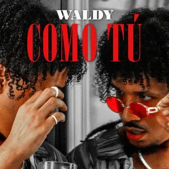 Como Tu by Waldy