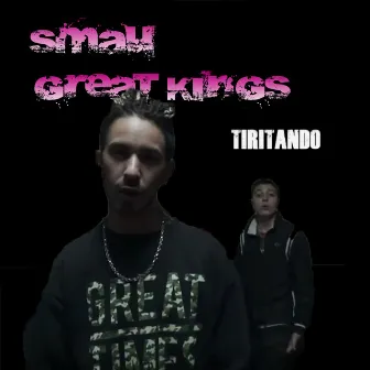 Tiritando by Great Kings