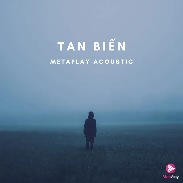 Tan Biến (Acoustic)