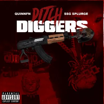 Ditch Diggers by DJ Bubba