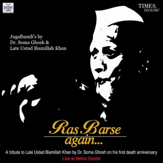 Ras Barse Again by Dr. Soma Ghosh