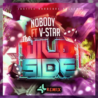 The Wild Side by Nobody FT. V-Star