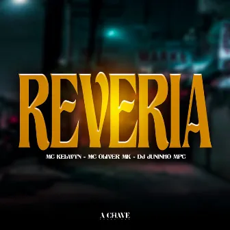 Reveria by Mc Oliver Mk